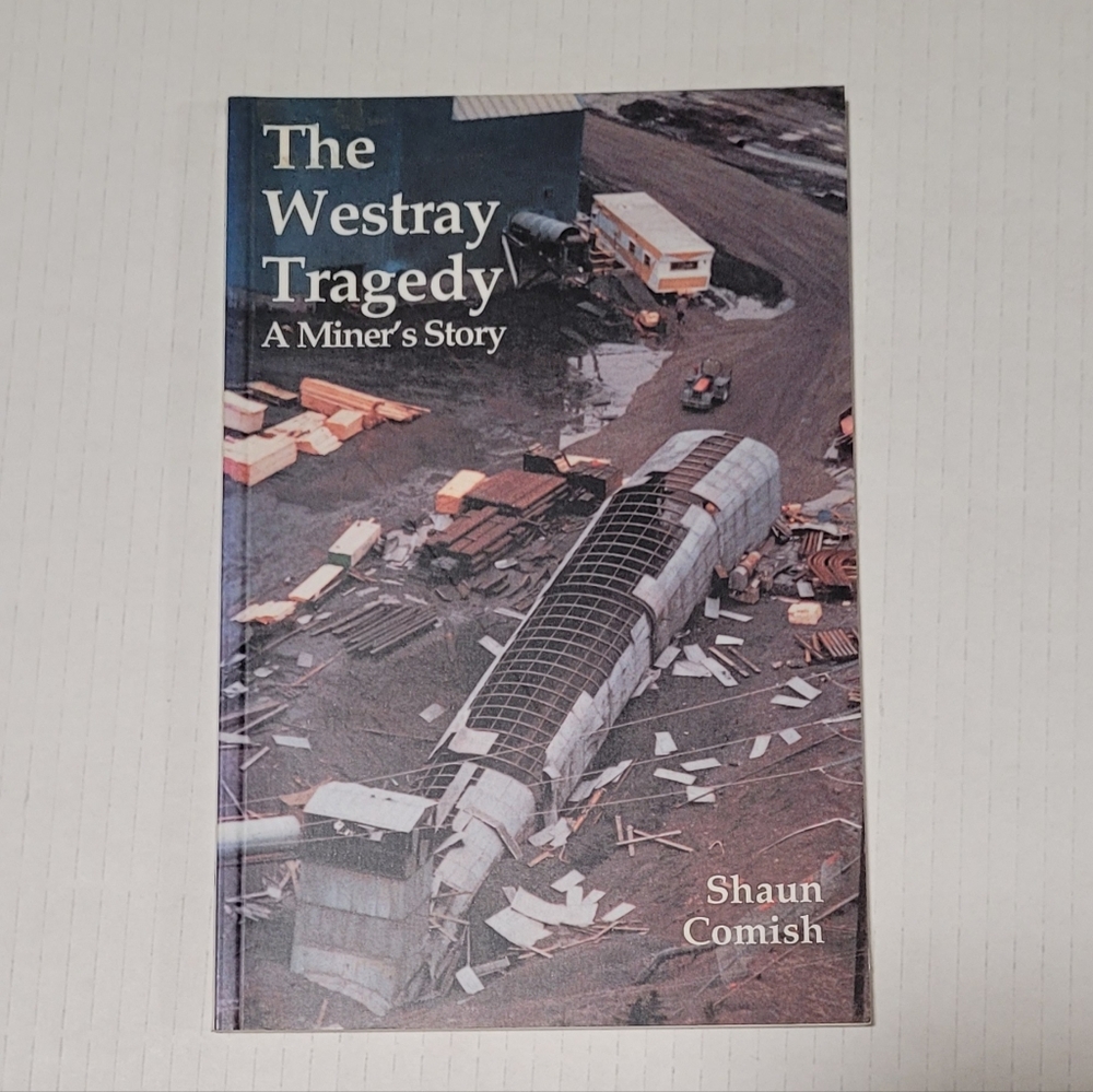 The Westray Tragedy Book By Shaun Comish